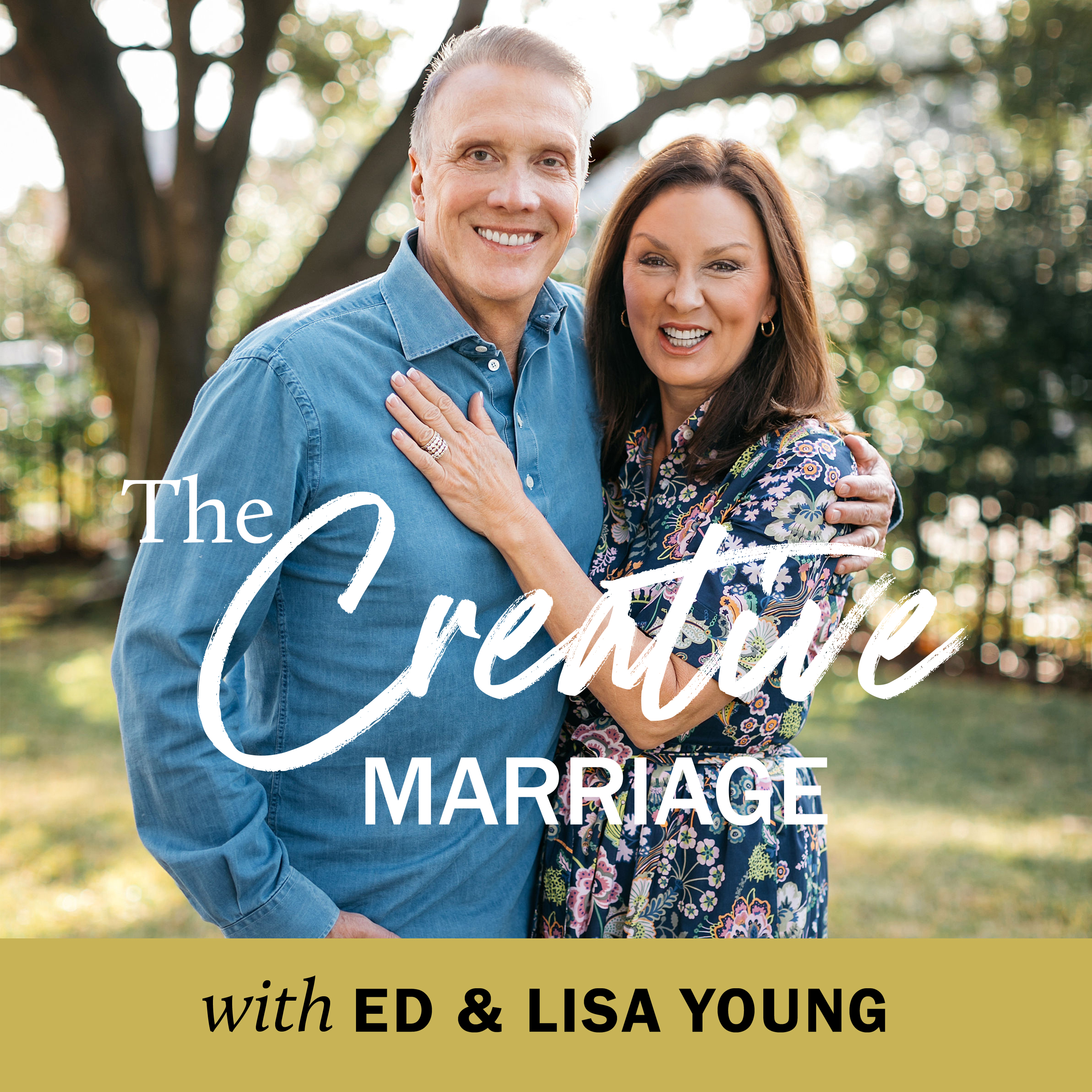 The Creative Marriage with Ed & Lisa Young