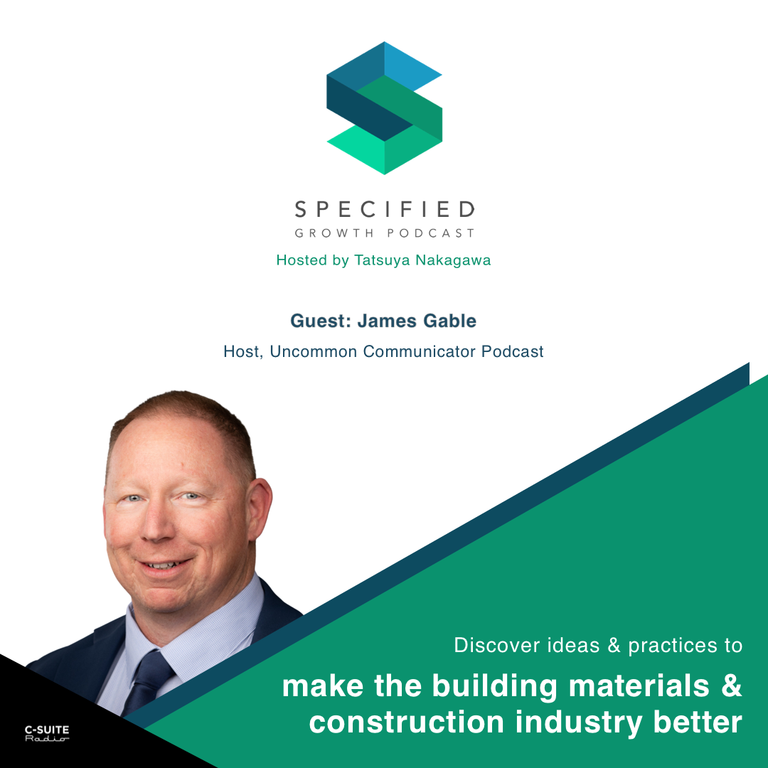 Specified: Building Materials & Construction Growth Podcast