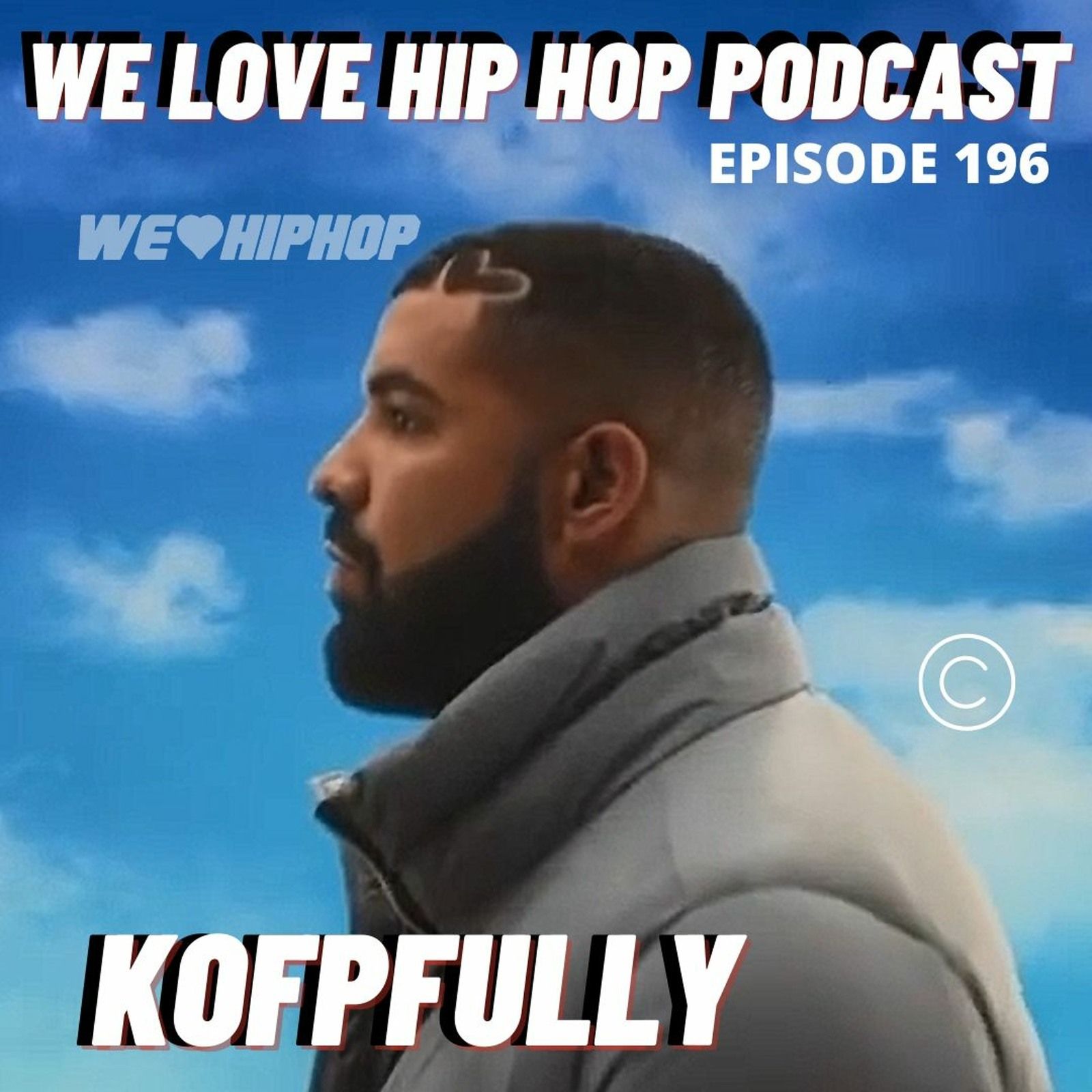 KOFPULLY ft. The Classified Interview | We Love Hip Hop Podcast E196 episode artwork