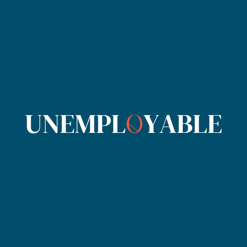 Unemployable  Podcast Trailer | Take control of your work, finances, and freedom in the new economy