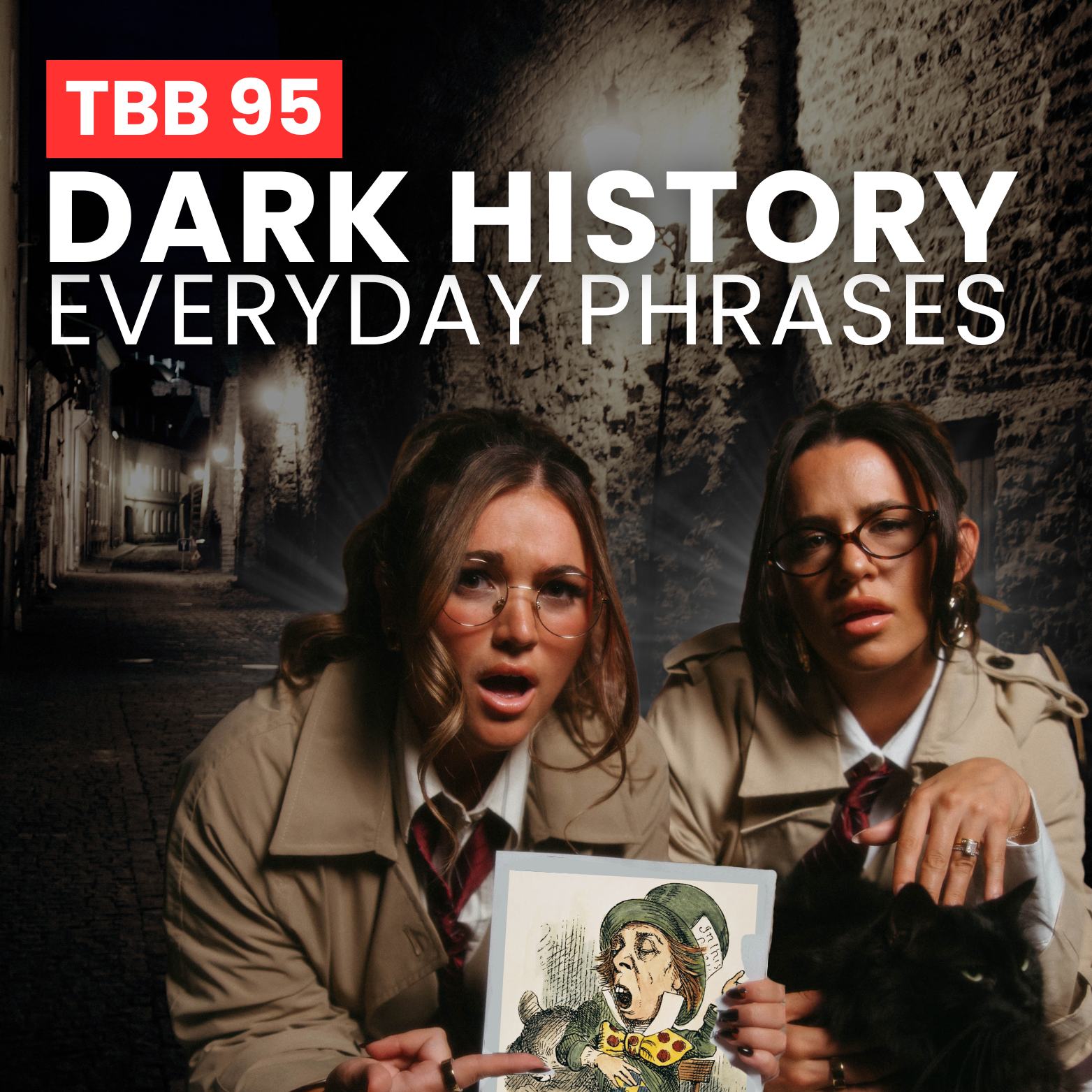 TBB 95: Dark History of Everyday Phrases