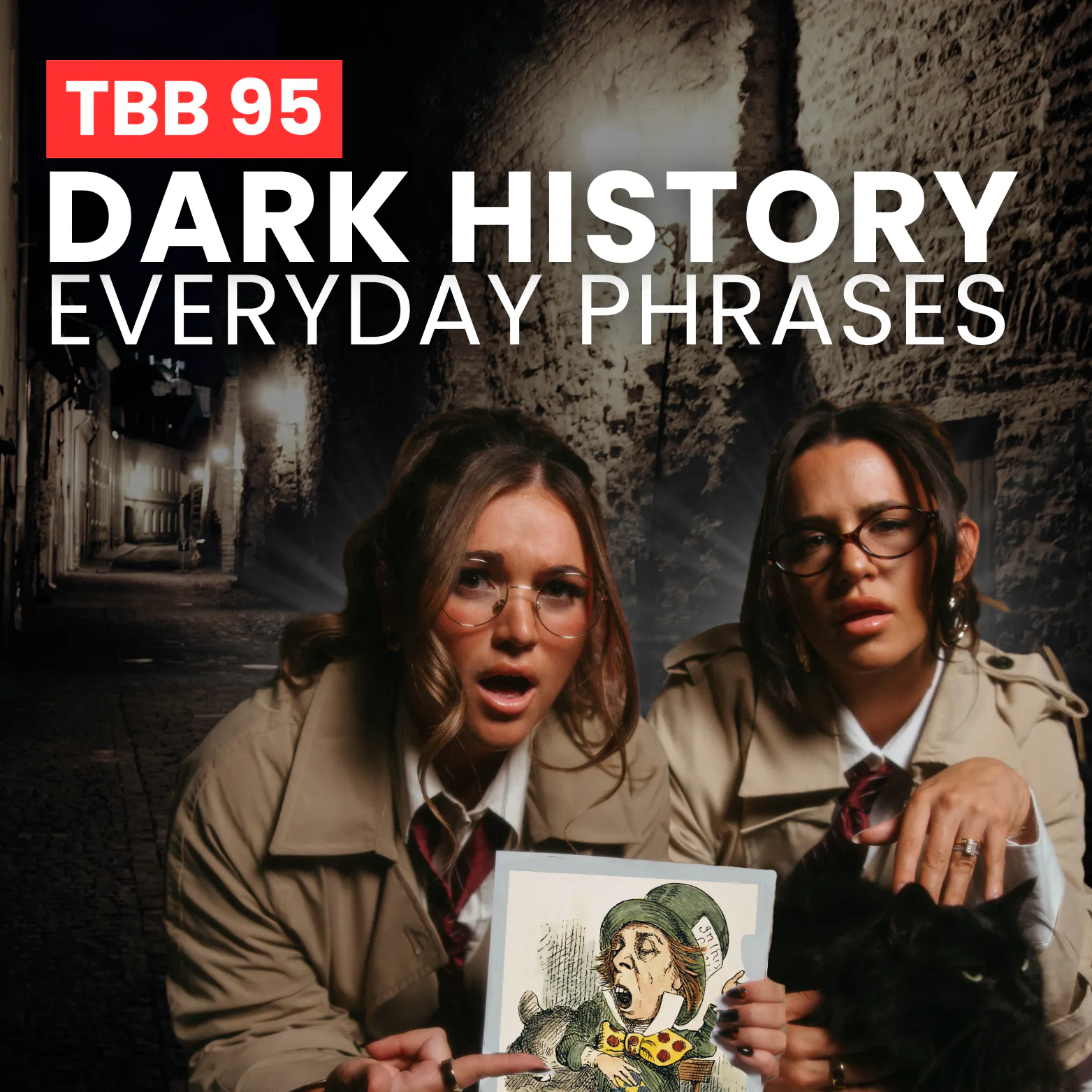 TBB 95: Dark History of Everyday Phrases