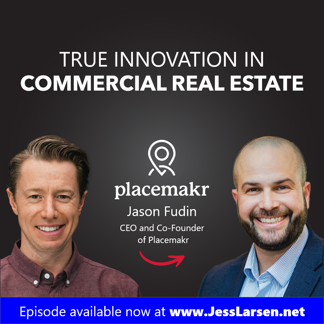 True Innovation in Commercial Real Estate | Jason Fudin, CEO of Placemakr