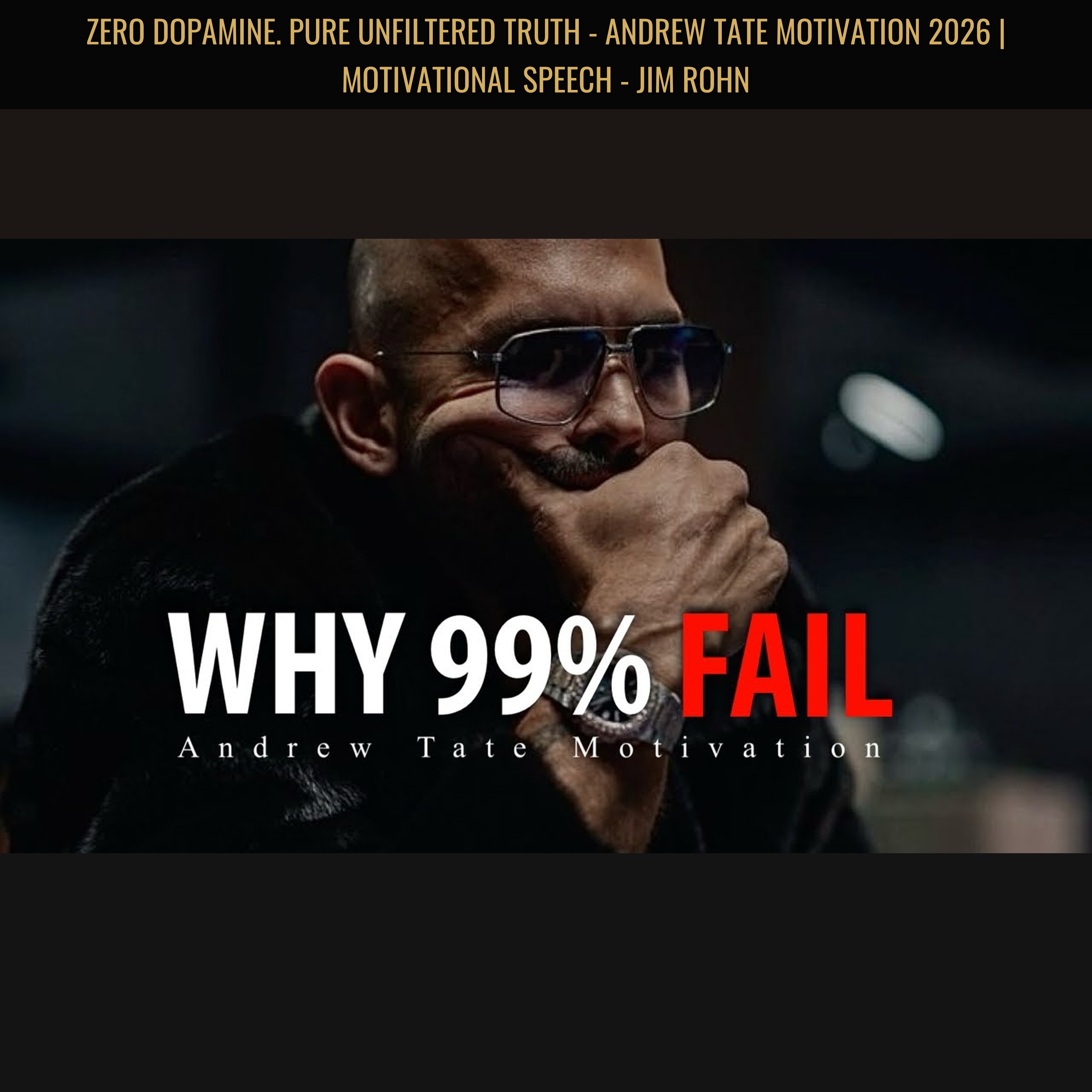 Zero Dopamine. Pure Unfiltered Truth - Andrew Tate Motivation 2026 | Motivational Speech - Jim Rohn