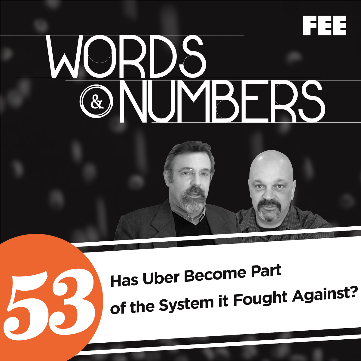 Episode 53: Has Uber Become Part of the System It Fought Against?