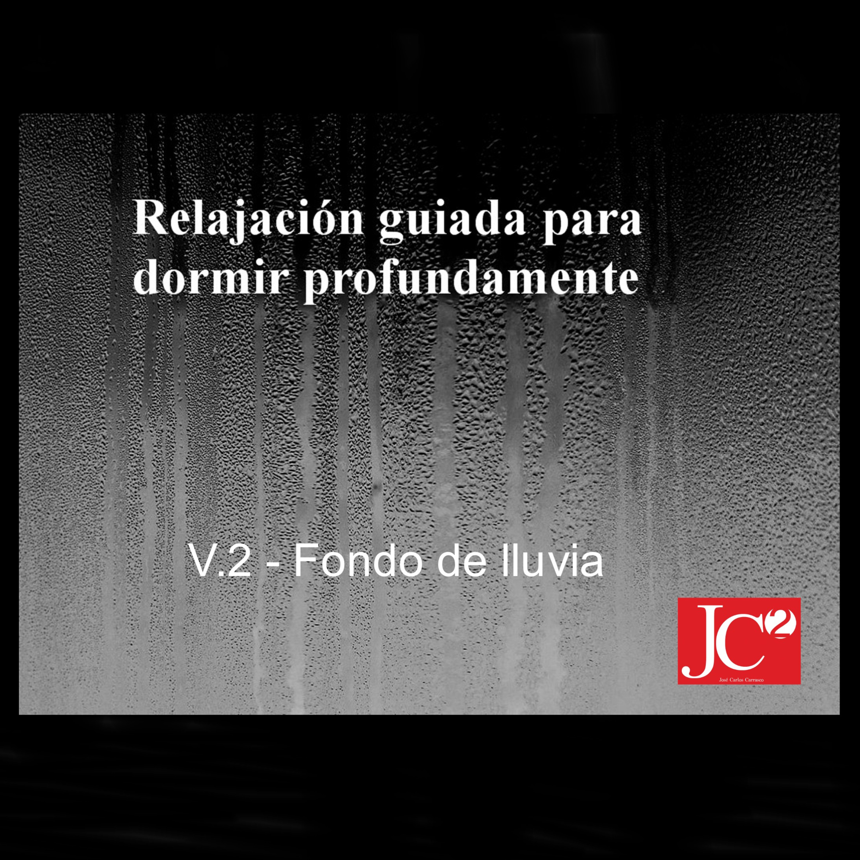 RELAJACION GUIADA PARA DORMIR - FONDO DE LLUVIA episode artwork