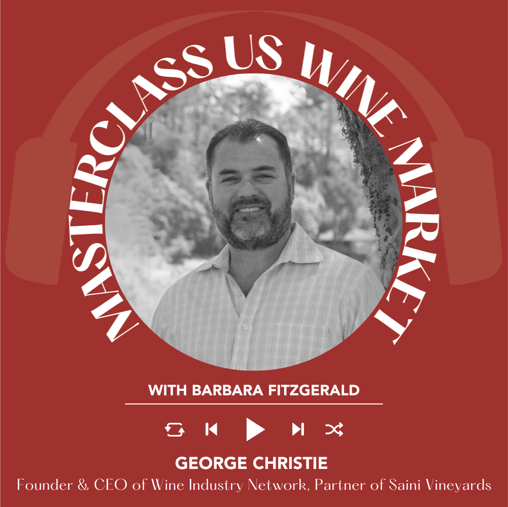 Barbara Fitzgerald interviews George Christie | Masterclass US Wine Market