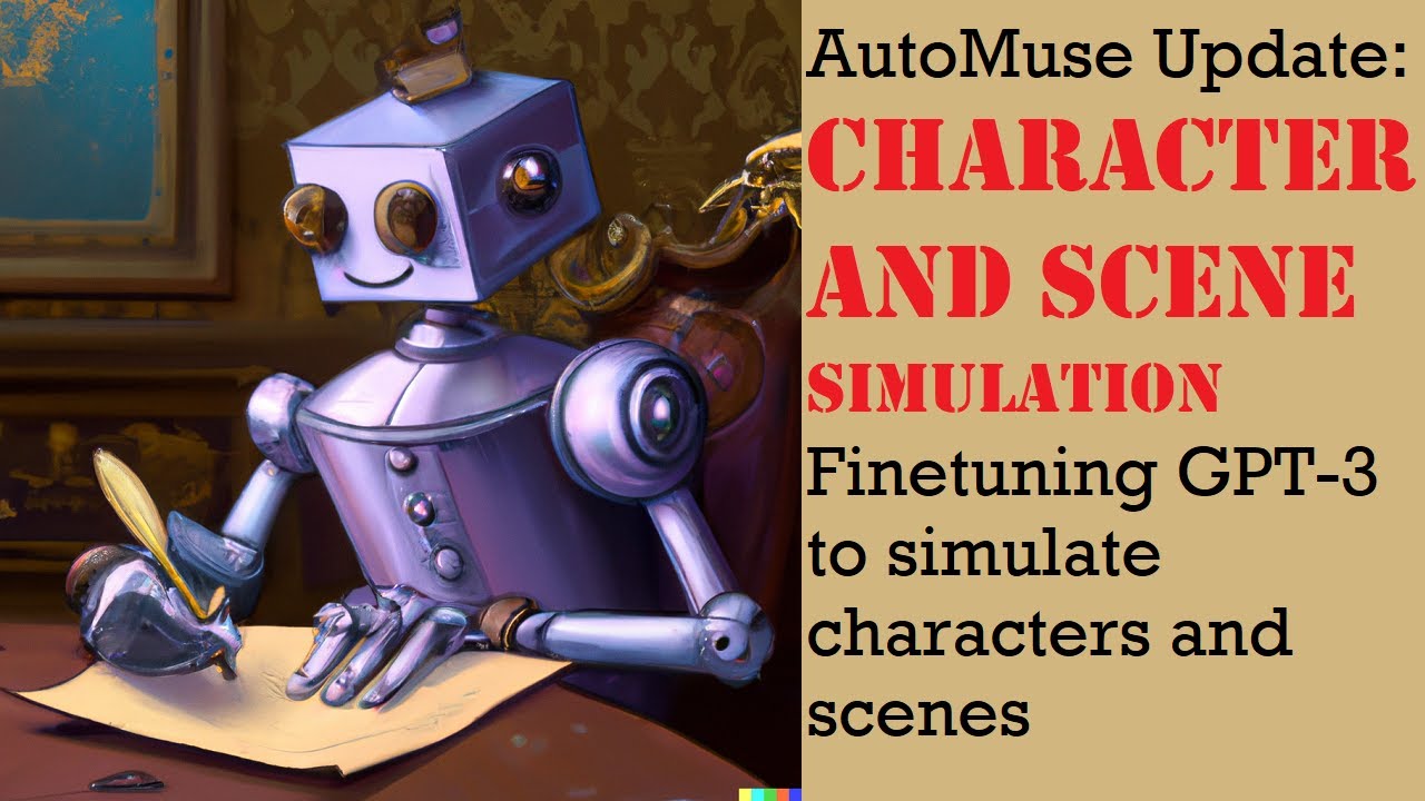 AutoMuse: Working on Character and Scene Simulations (GPT-3 Finetuning Project) | Artificial Intelligence Masterclass