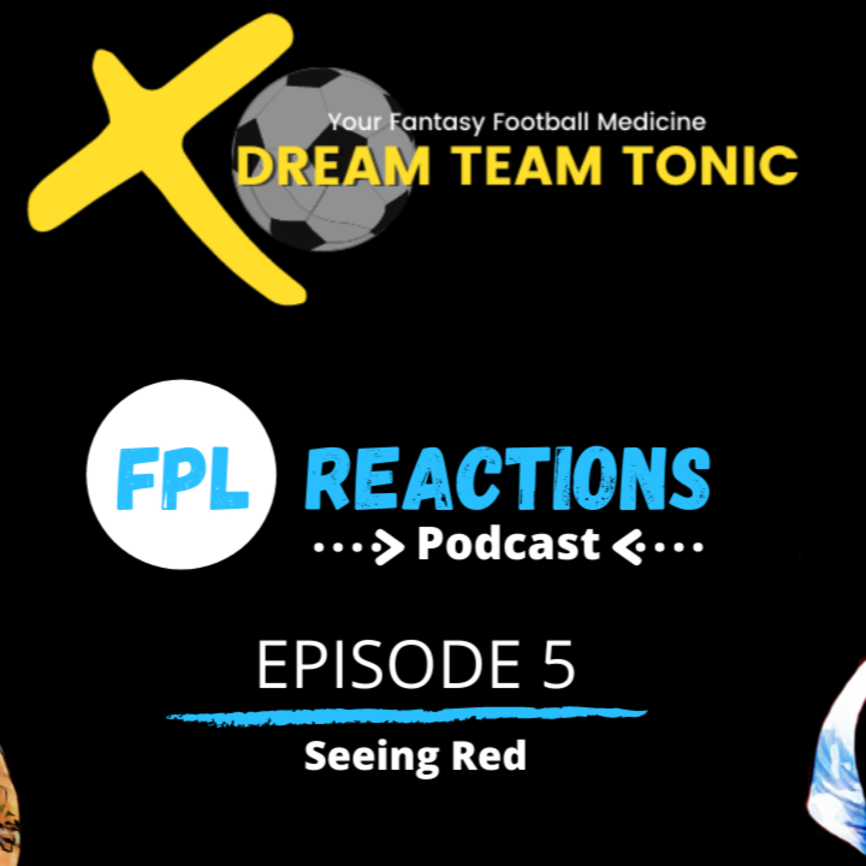 FPL Reactions Podcast - Episode 5 - Seeing Red 27/4/21 episode artwork