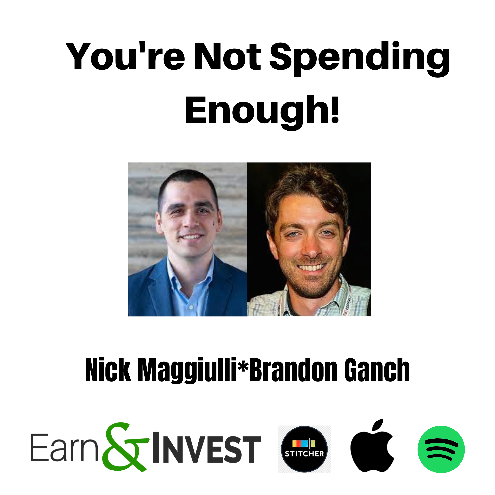 You're Not Spending Enough (Rewind) w/ Brandon Ganch and Nick Maggiulli