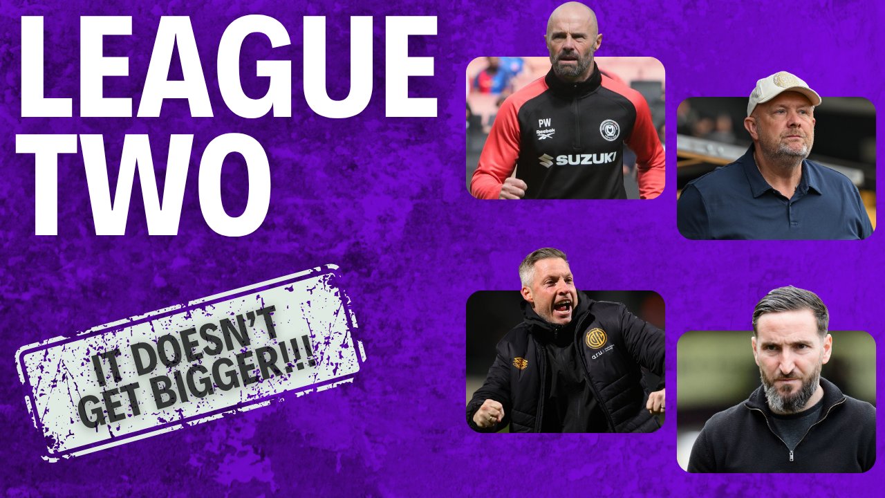 League Two Doesn’t Get BIGGER Than THIS!!! - Review + Preview
