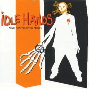 Soundtracking: Idle Hands