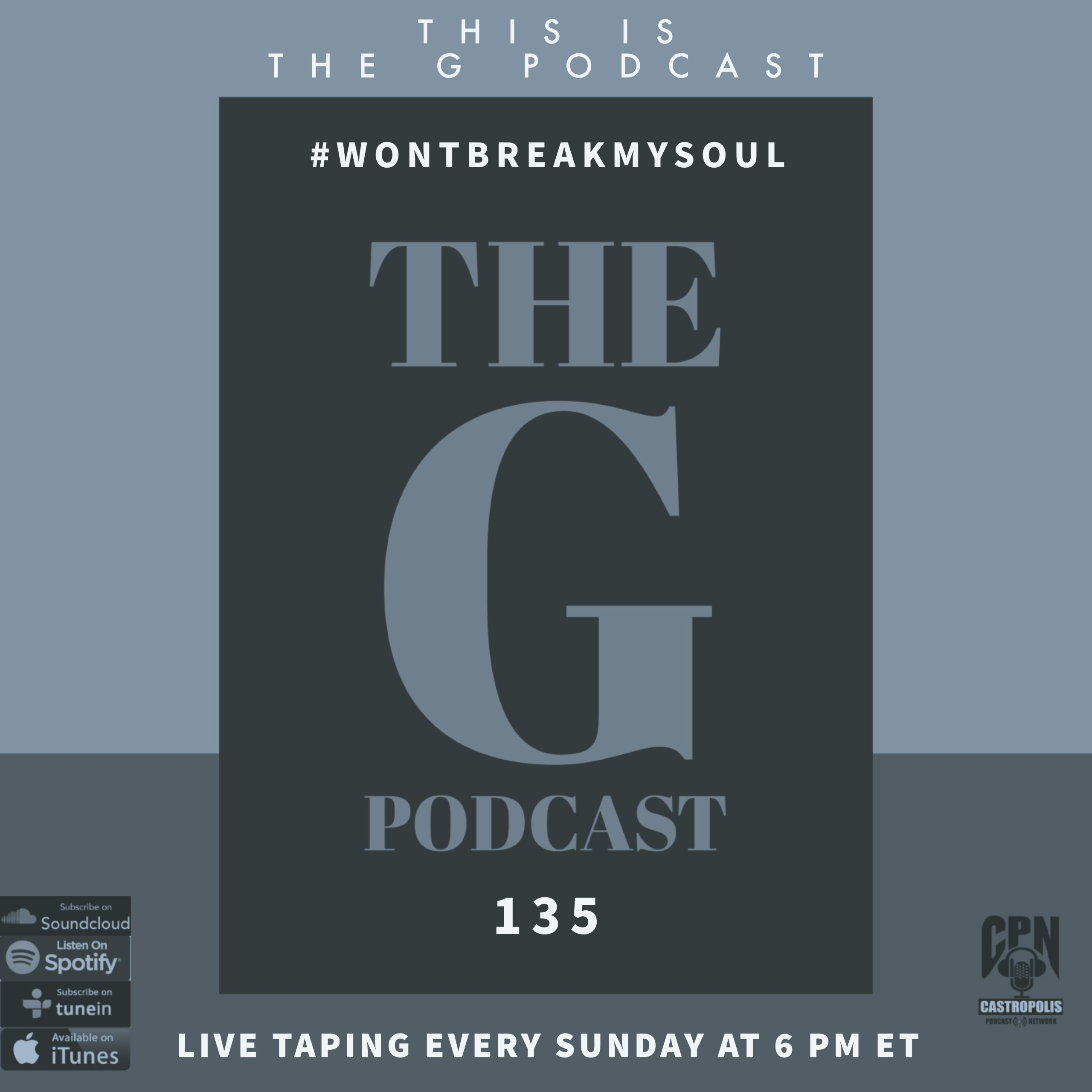 Episode 135 #WONTBREAKMYSOUL episode artwork