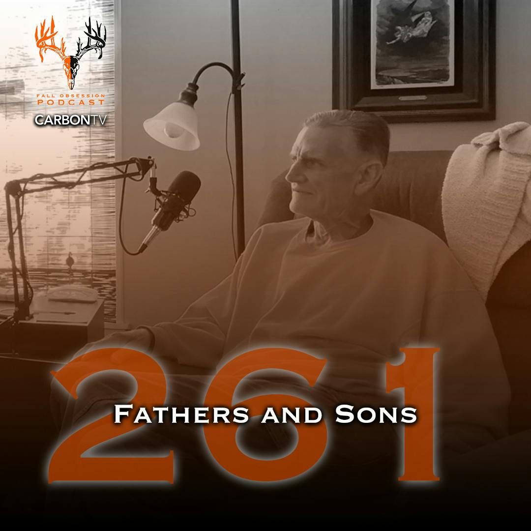 Ep. 261 "Fathers and Sons" with Mark & Sam Thrash Ep. 261 "Fathers and Sons" with Mark & Sam Thrash
