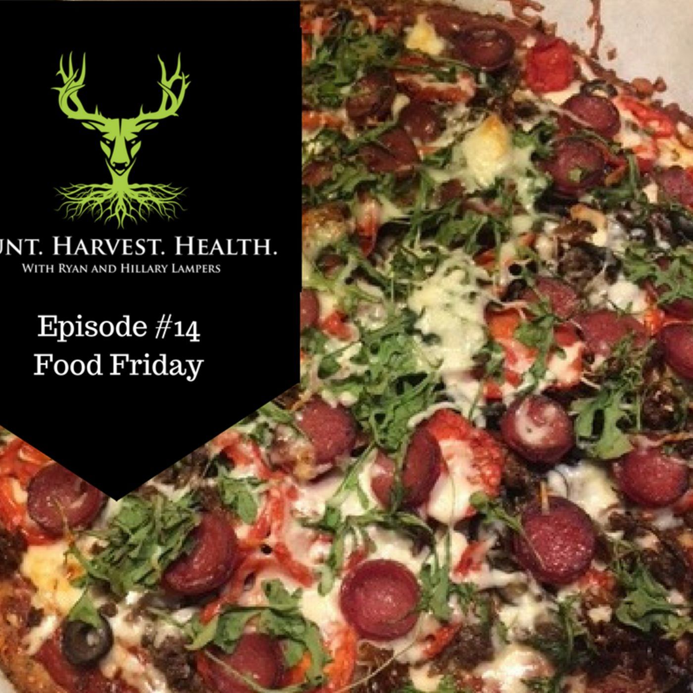 Episode #14: Food Friday- Cauliflower Crust Pizza, Fighting Cancer, and Improving Immunity