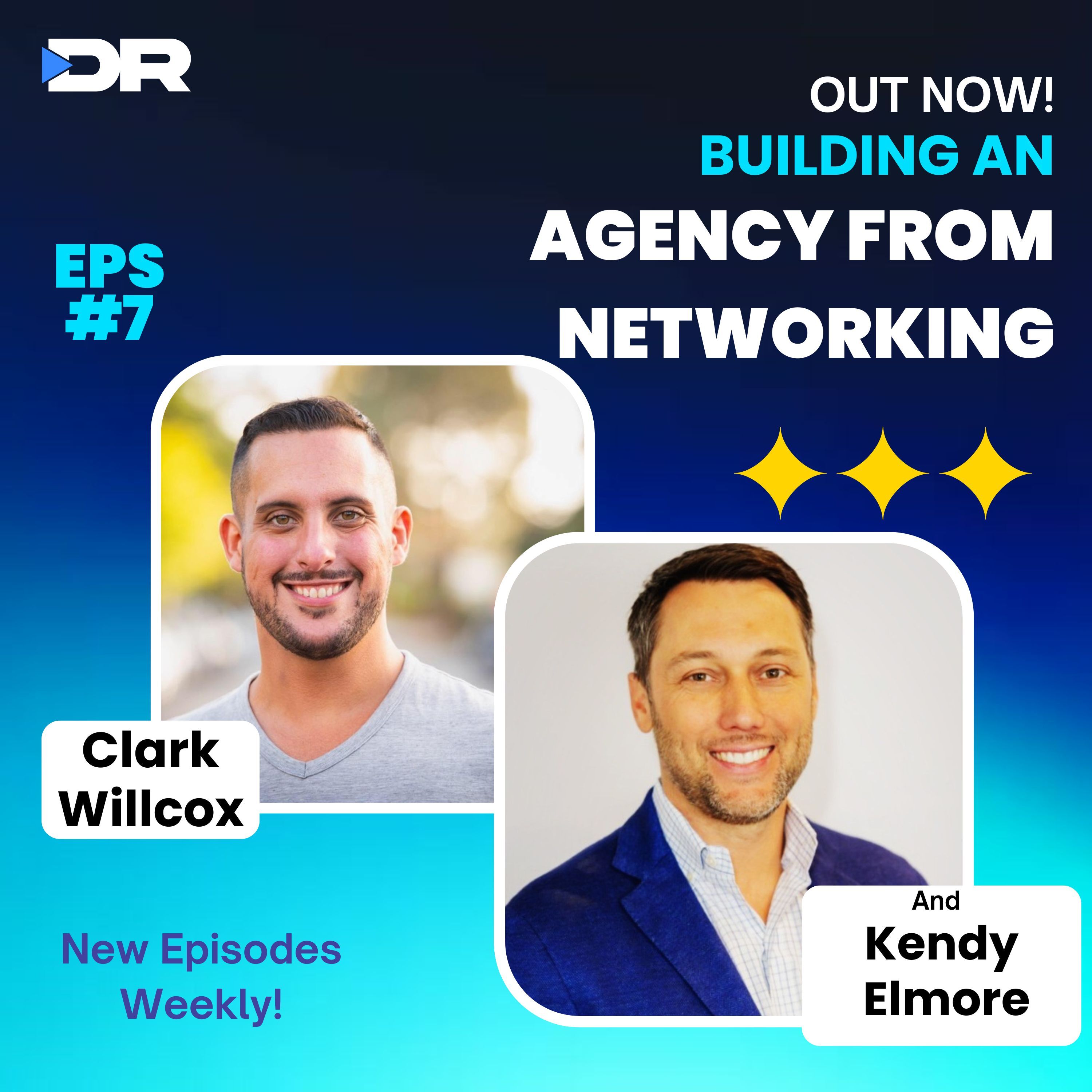 #7 - Building an Agency from Networking with Kendy Elmore