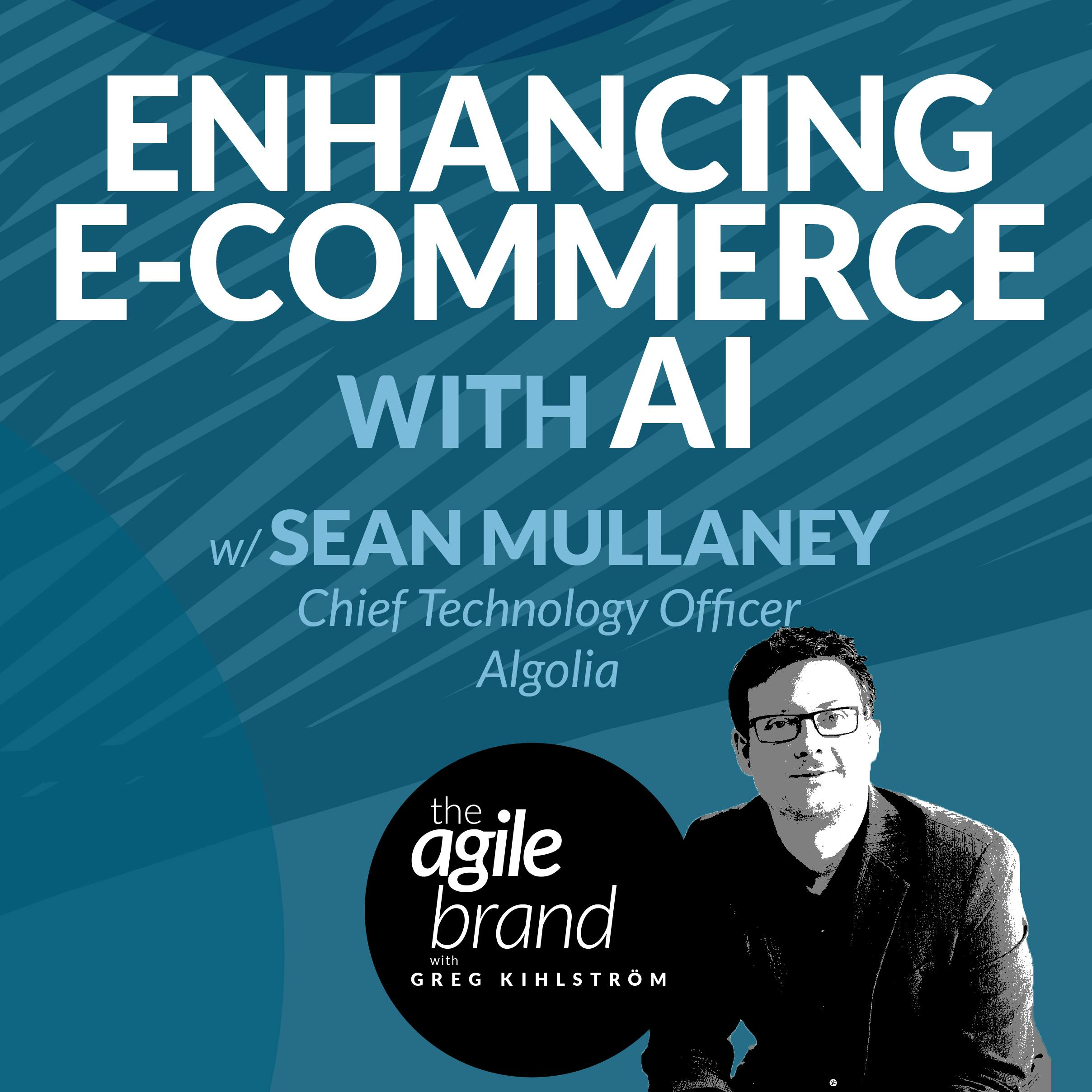 #452: Enhancing E-commerce with AI with Sean Mullaney, Algolia