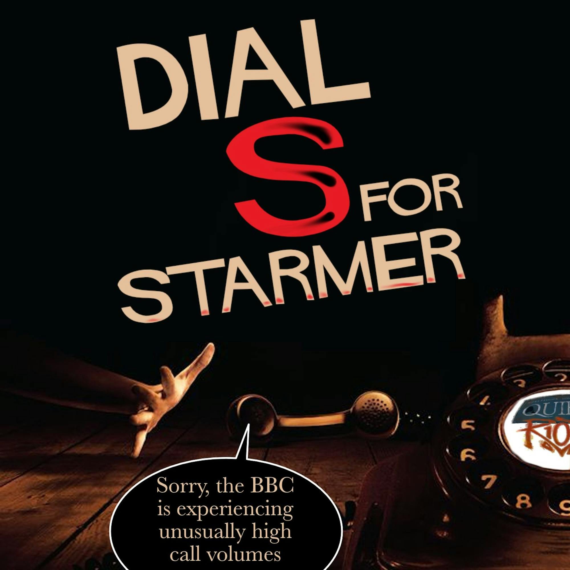 Dial S for Starmer: how NOT to supress a leadership challenge Dial S for Starmer: how NOT to supress a leadership challenge