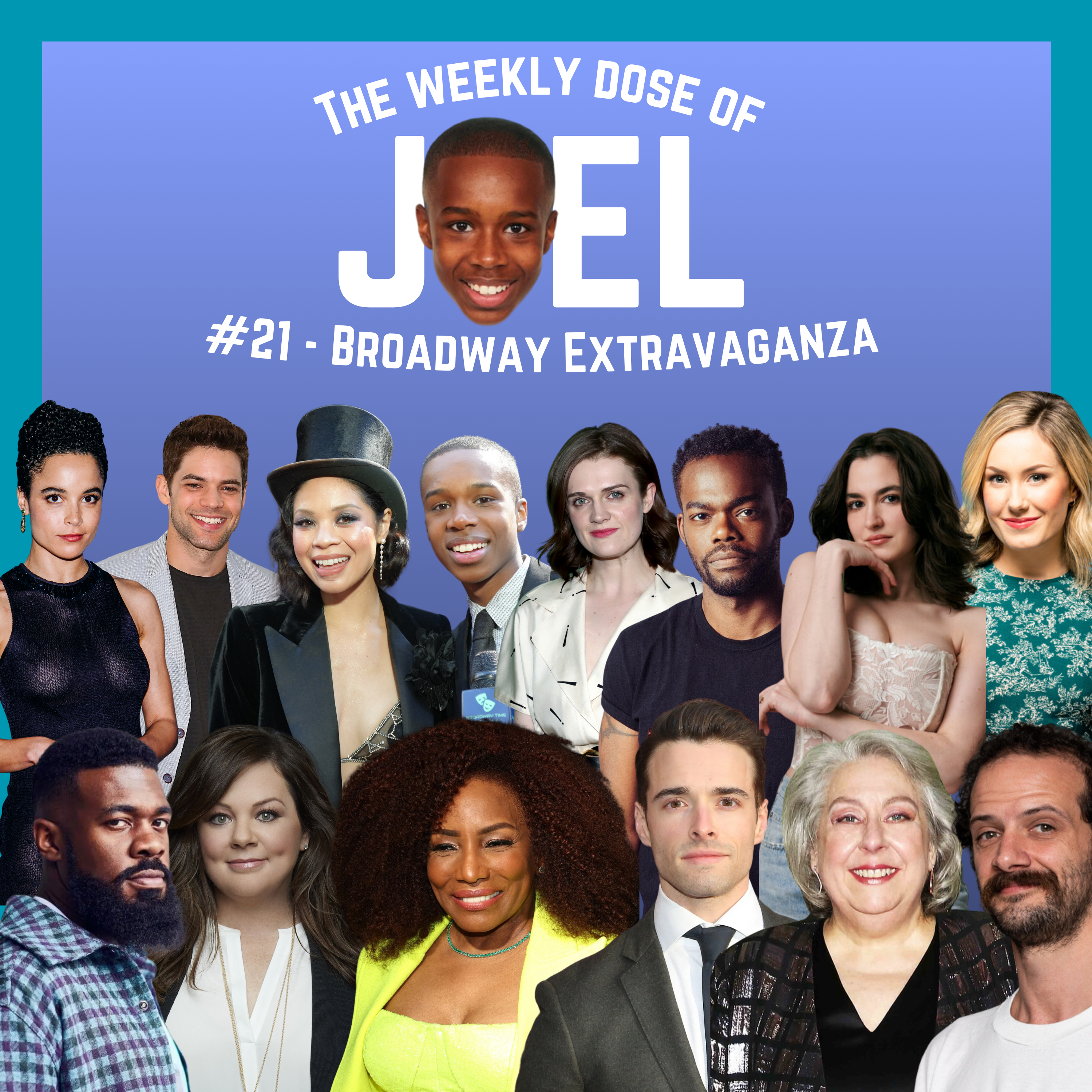 #21 - Broadway Extravaganza: ft. William Jackson Harper, Melissa McCarthy, Stephanie Mills, Jeremy Jordan, Eva Noblezada, Juliana Canfield, Corey Cott, Jayne Houdyshell, Will Brill, JaQuel Knight, Gayle Rankin, Hannah Cruz, and McKenzie Kurtz episode artwork