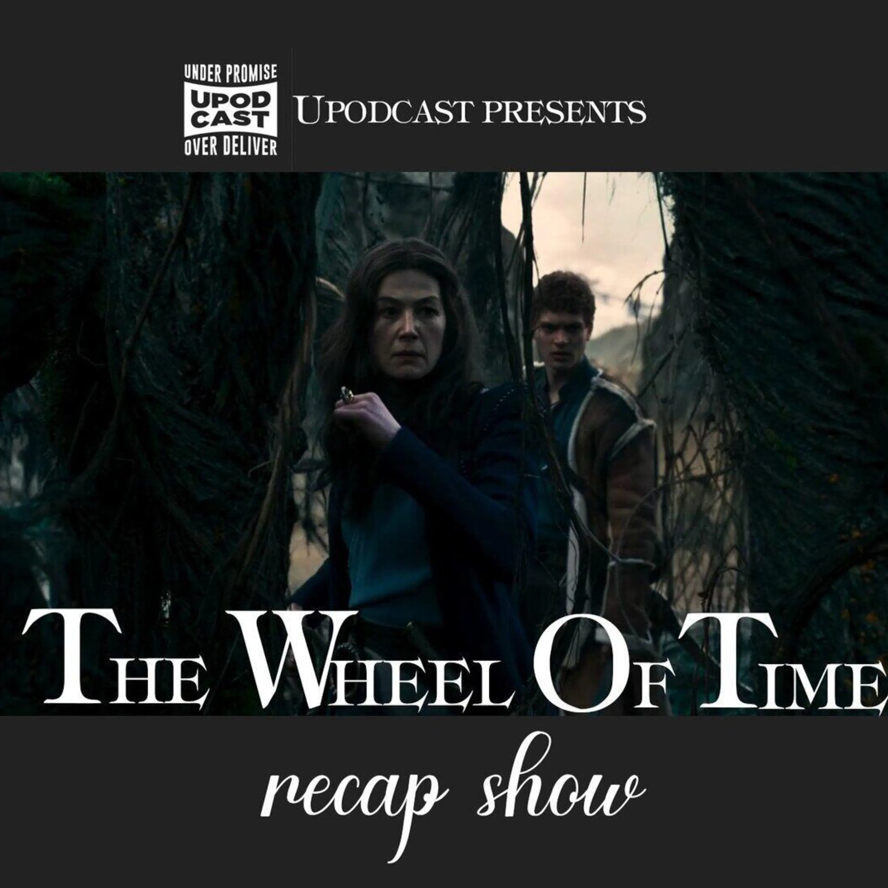 Ep 6- The Eye Of the World- The Wheel Of Time Recap Show episode artwork