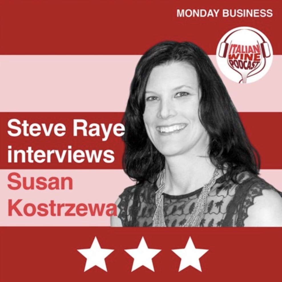 Ep. 889 Susan Kostrzewa | Get US Market Ready Withe Italian Wine People