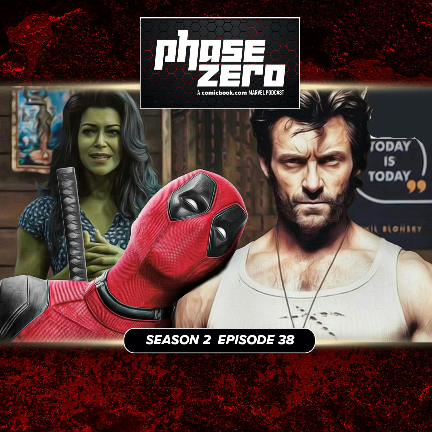 Episode 2x38: Hugh Jackman in Deadpool 3, Blade Director News, She-Hulk Episode 7 Reaction