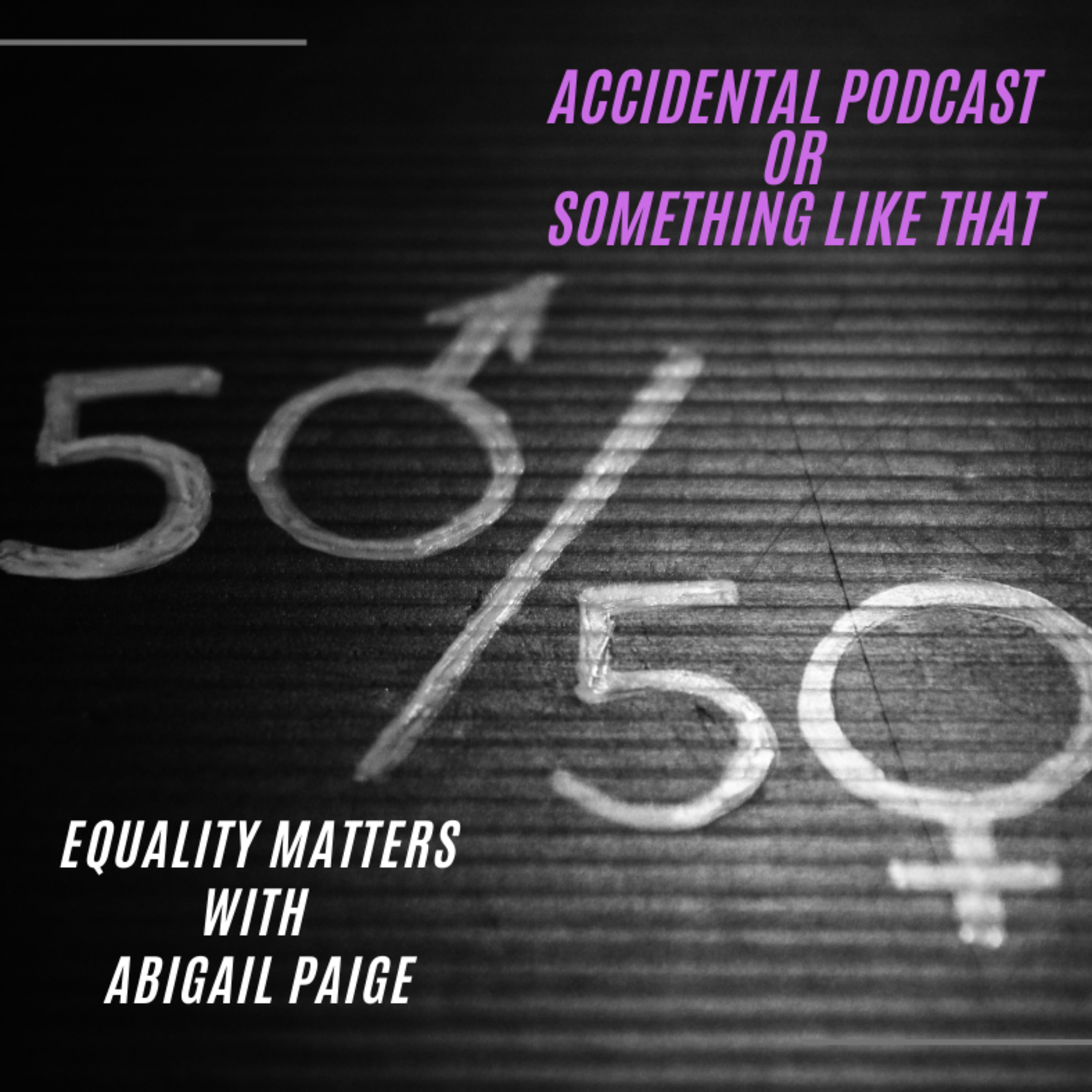 Equality Matters with Abigail Paige episode artwork
