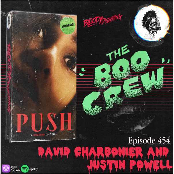 Episode #454 - David Charbonier and Justin Powell (PUSH)