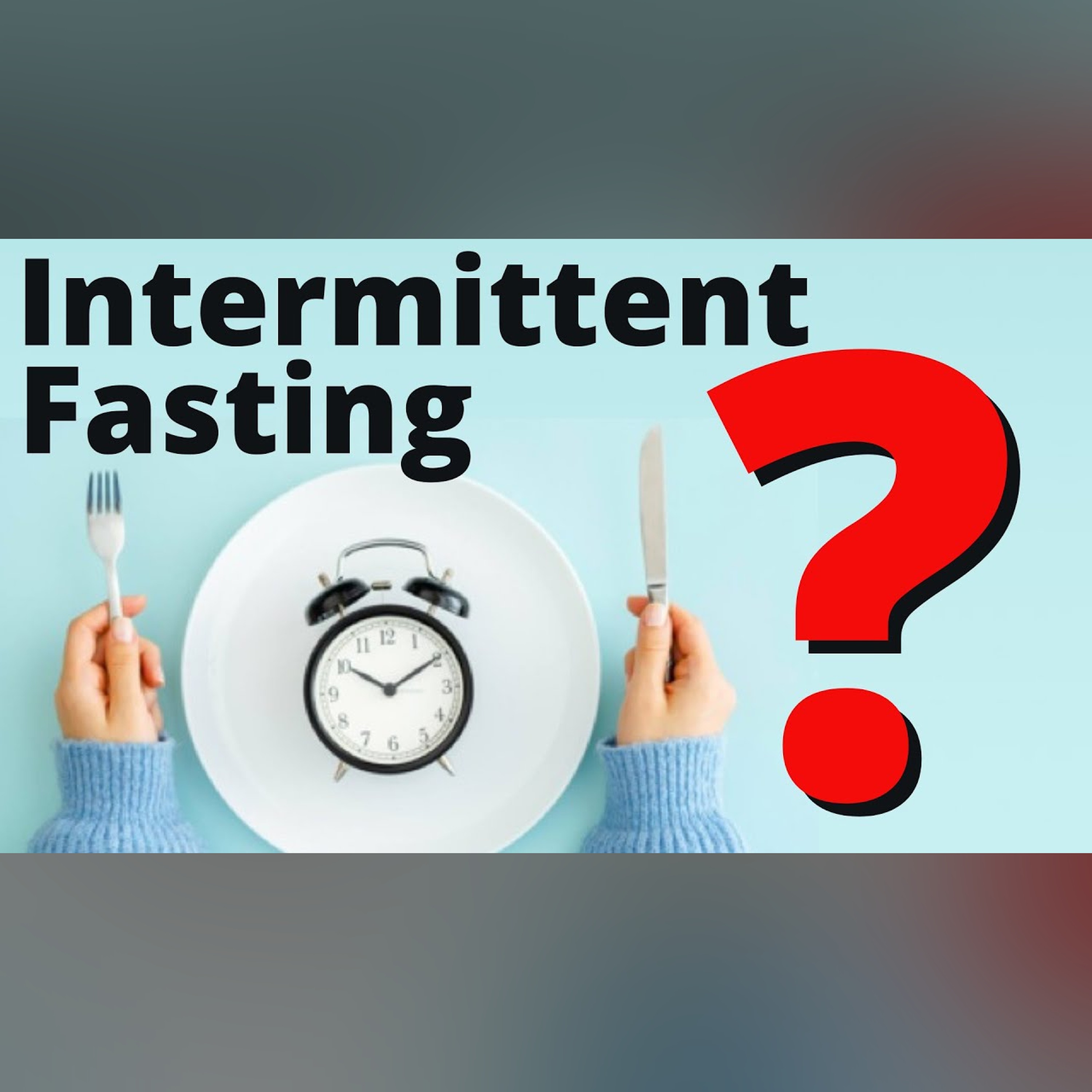 New Study: Intermittent Fasting doesn't work!?