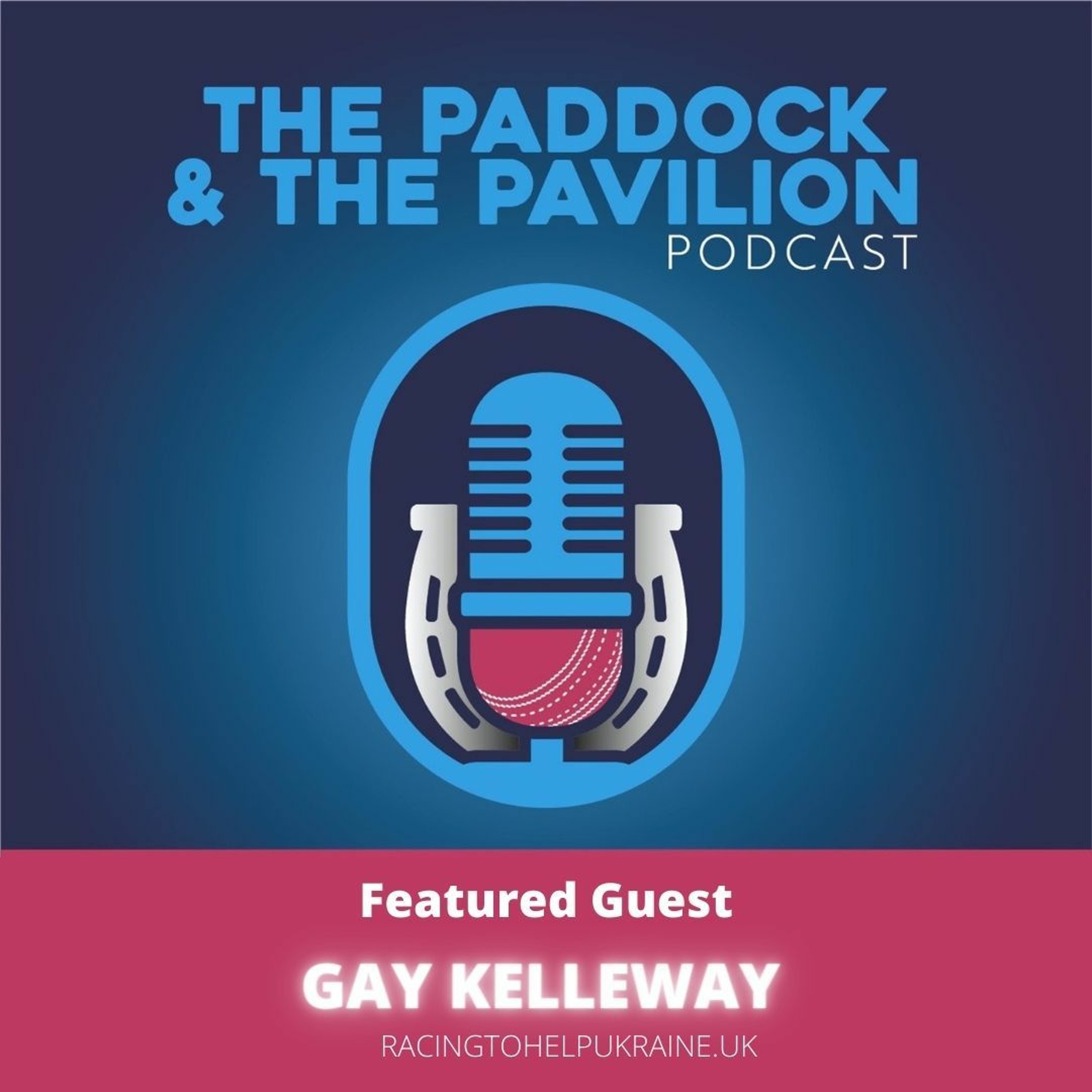 Ep 115 - Gay Kelleway - RacingtohelpUkraine.uk episode artwork