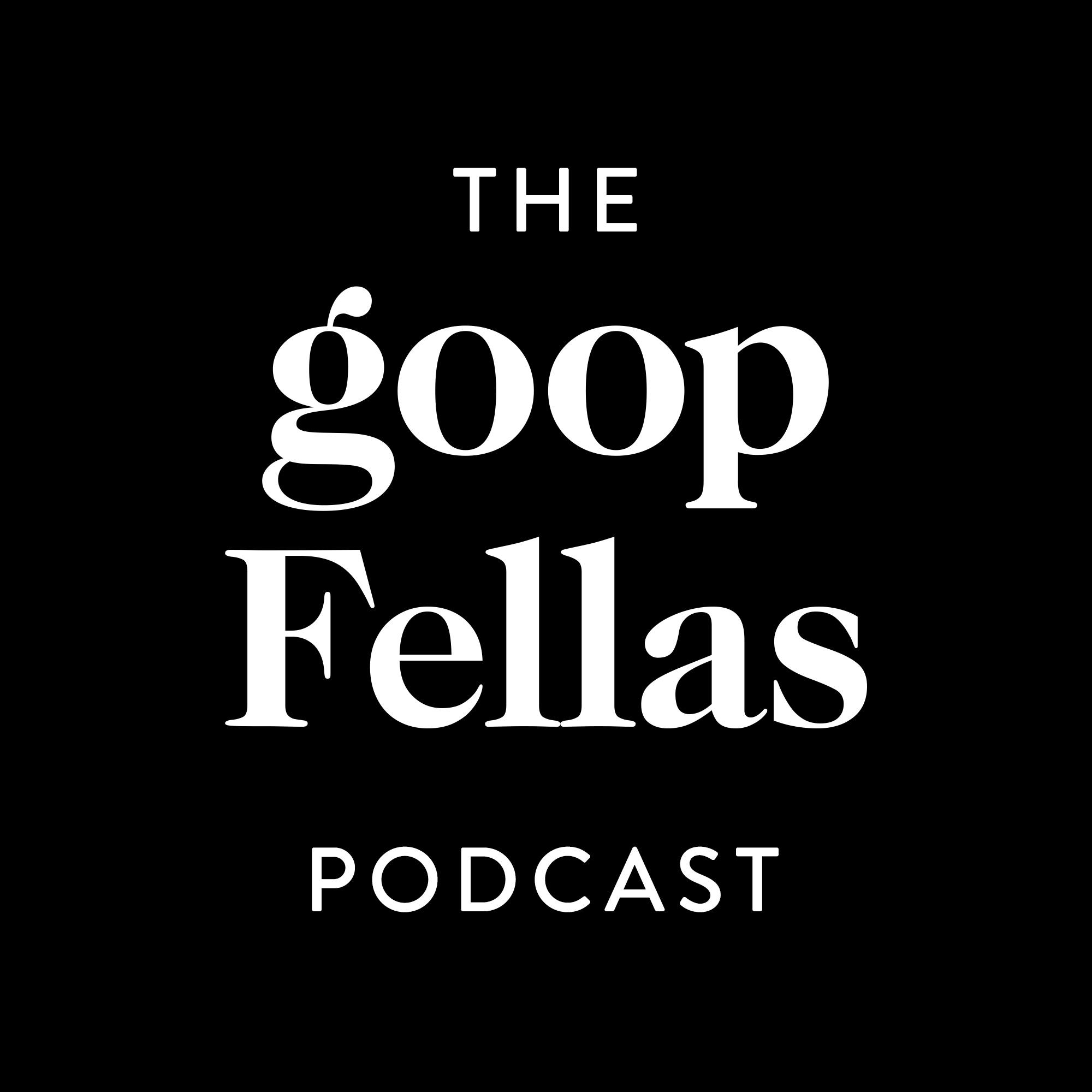 goopfellas 