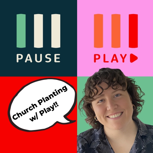 Lora Andrews is Church Planting (with Play!)