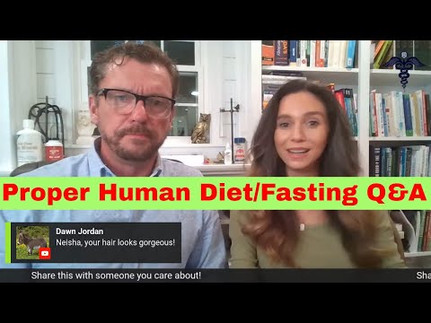 Proper Human Diet/Fasting Q&A