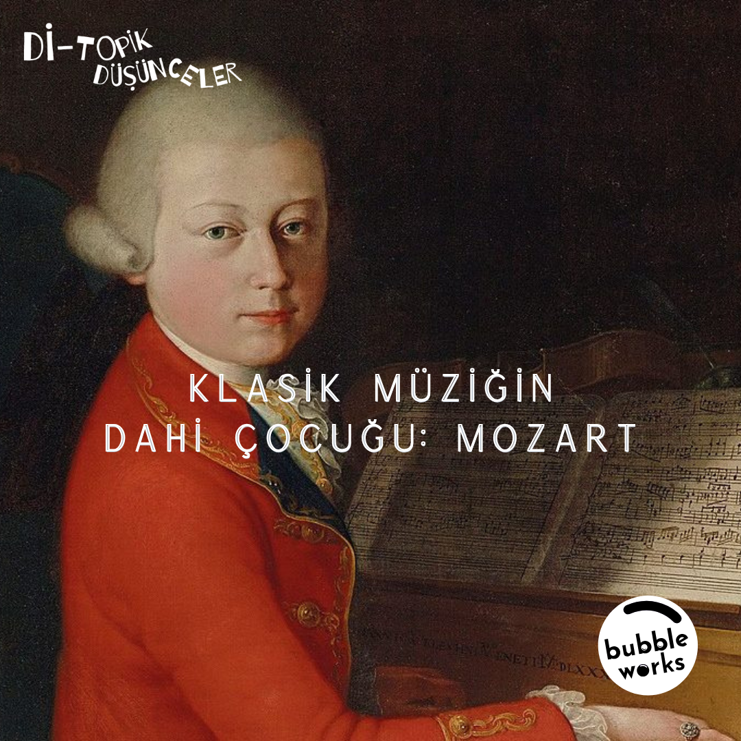 124 |  Klasik Müziğin Dahi Çocuğu: Mozart