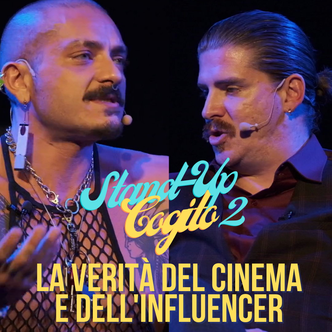 La Verità del Cinema e dell'Influencer - con Mr. Marra - Stand-Up Cogito 2 (Roma)