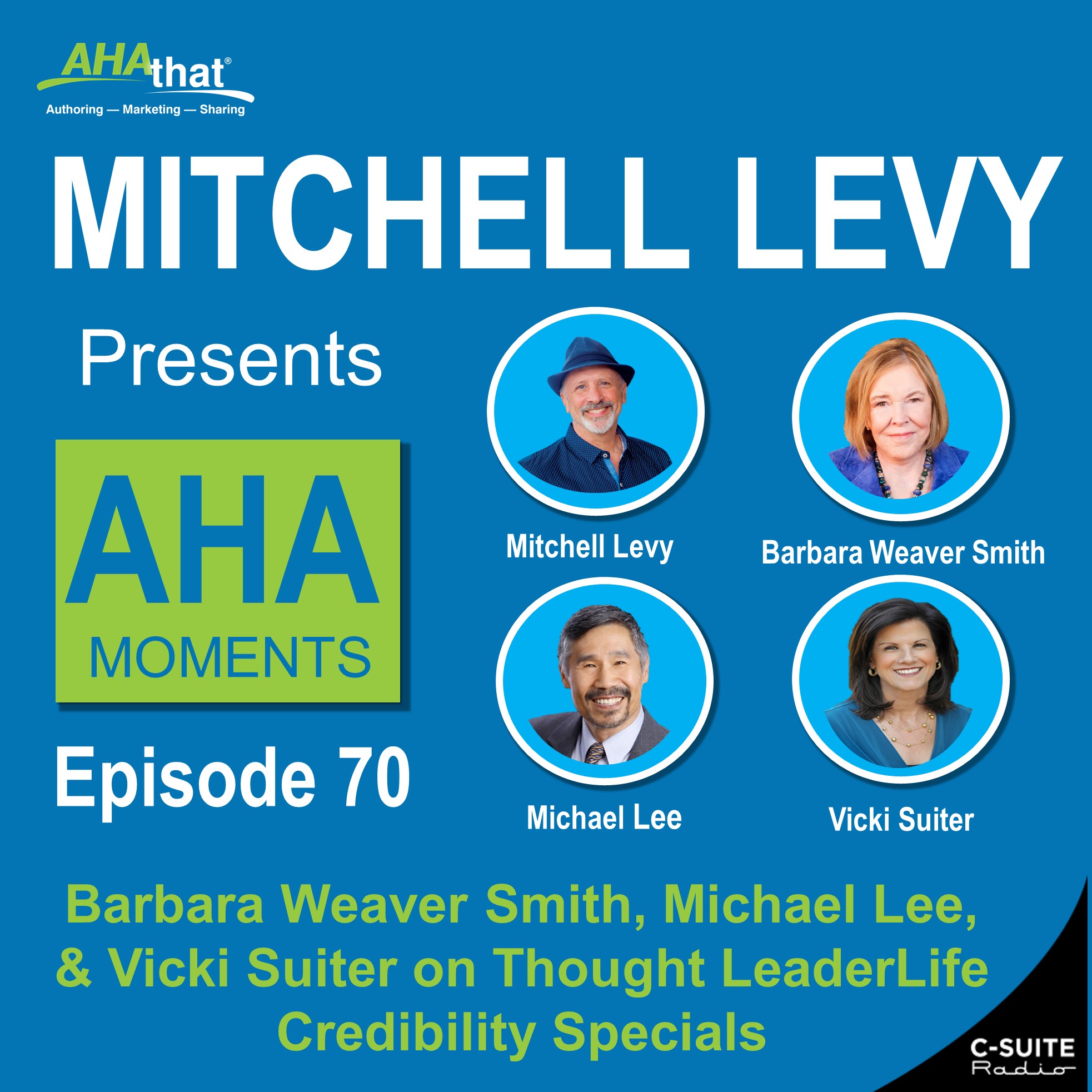 Mitchell Levy Presents AHA Moments