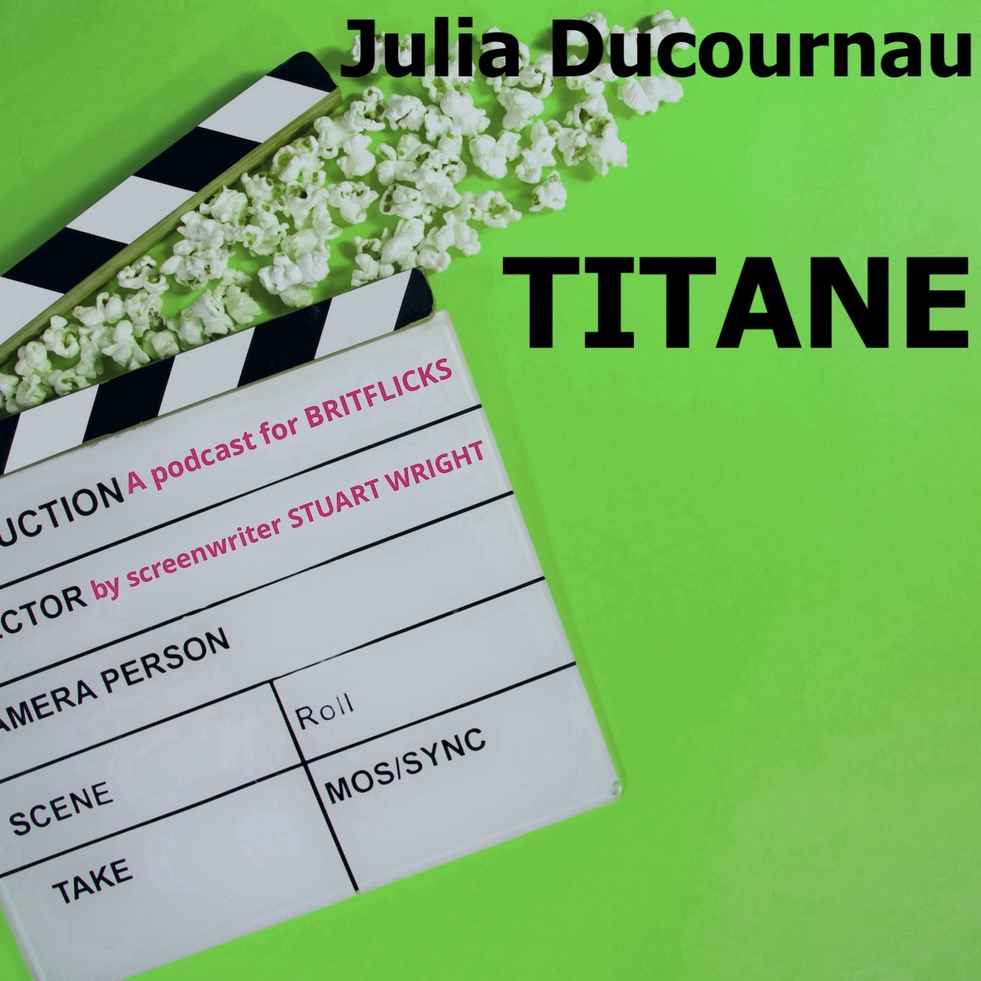 How to make a Palme d'Or winning film - Julia Ducournau talking about TITANE episode artwork