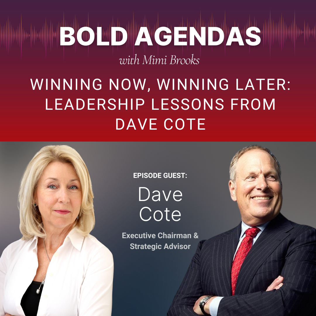 Winning Now, Winning Later: Leadership Lessons from Dave Cote
