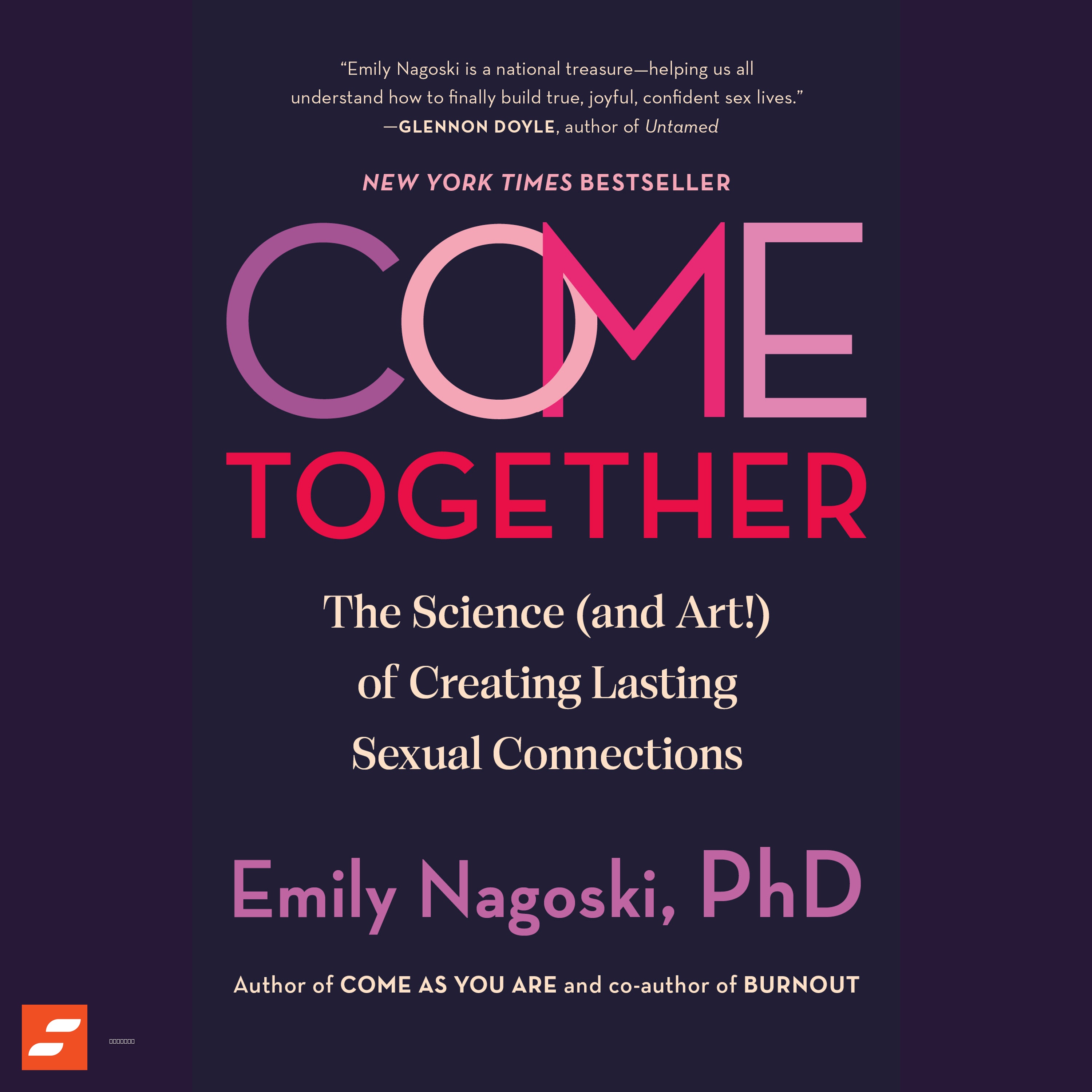 Come Together Summary | Emily Nagoski, PhD episode artwork