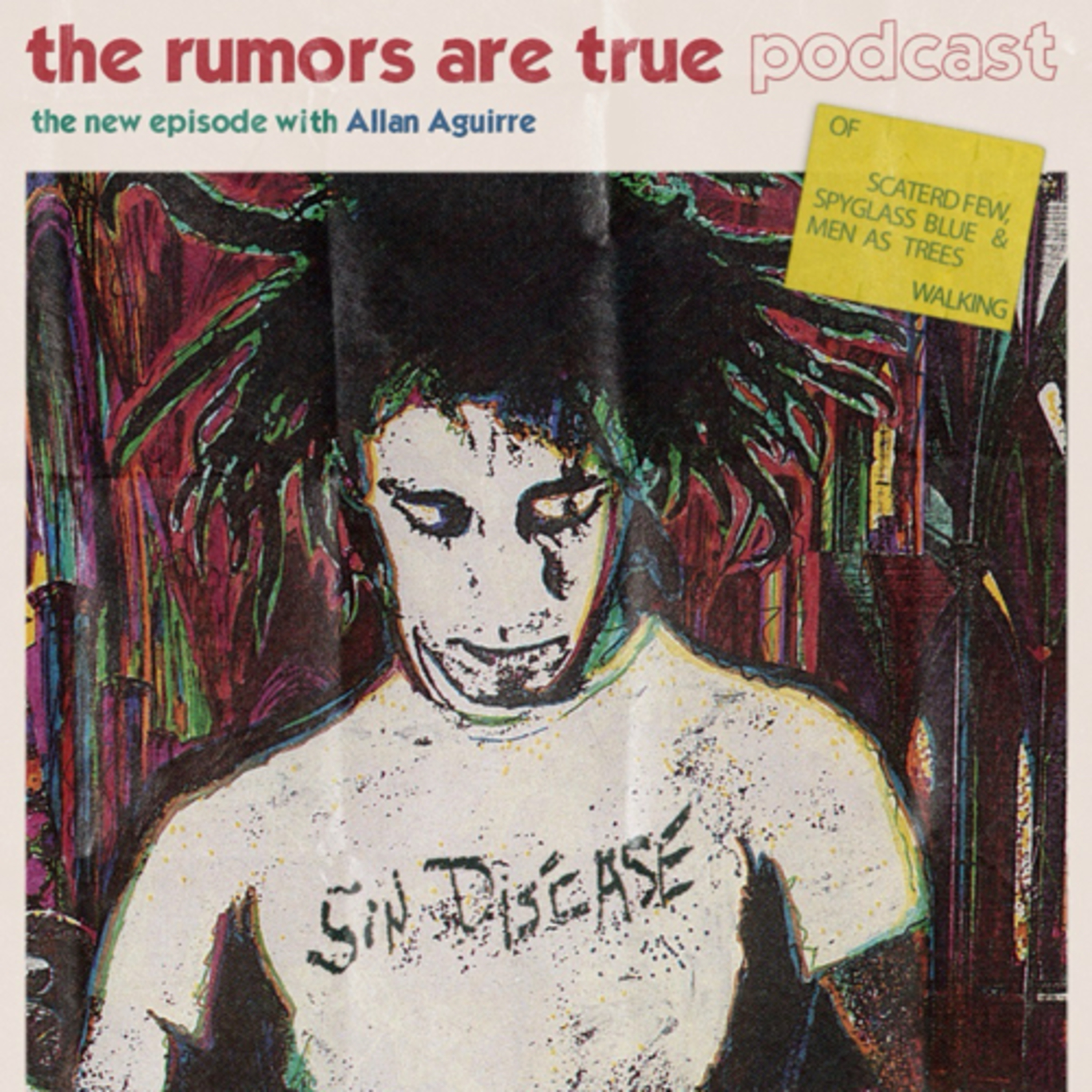 Allan Aguirre (Scaterd Few, Spyglass Blue, Men as Trees Walking) Part 1 episode artwork