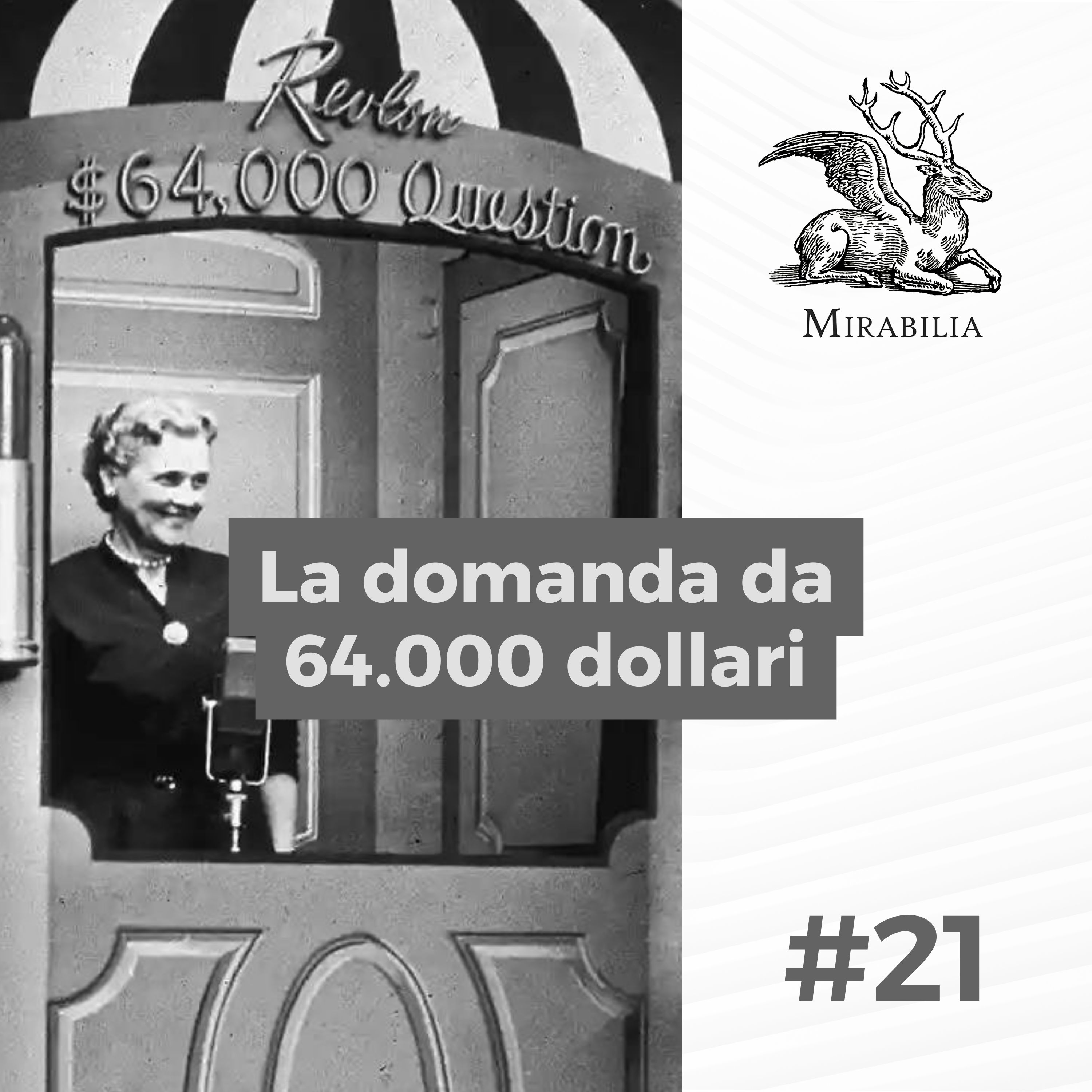 21. La domanda da 64.000 dollari