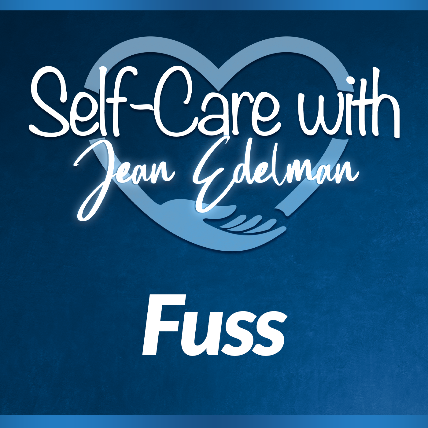 5/9/24: Why We Fuss and Fret episode artwork