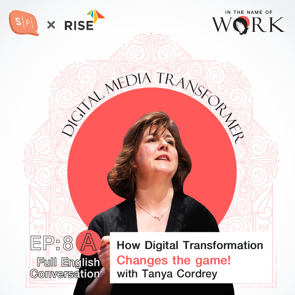 EP8A How Digital Transformation Changes the game with Tanya Cordrey