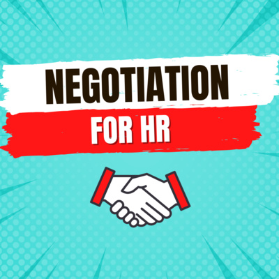 Tips For Negotiation In Business & HR episode artwork