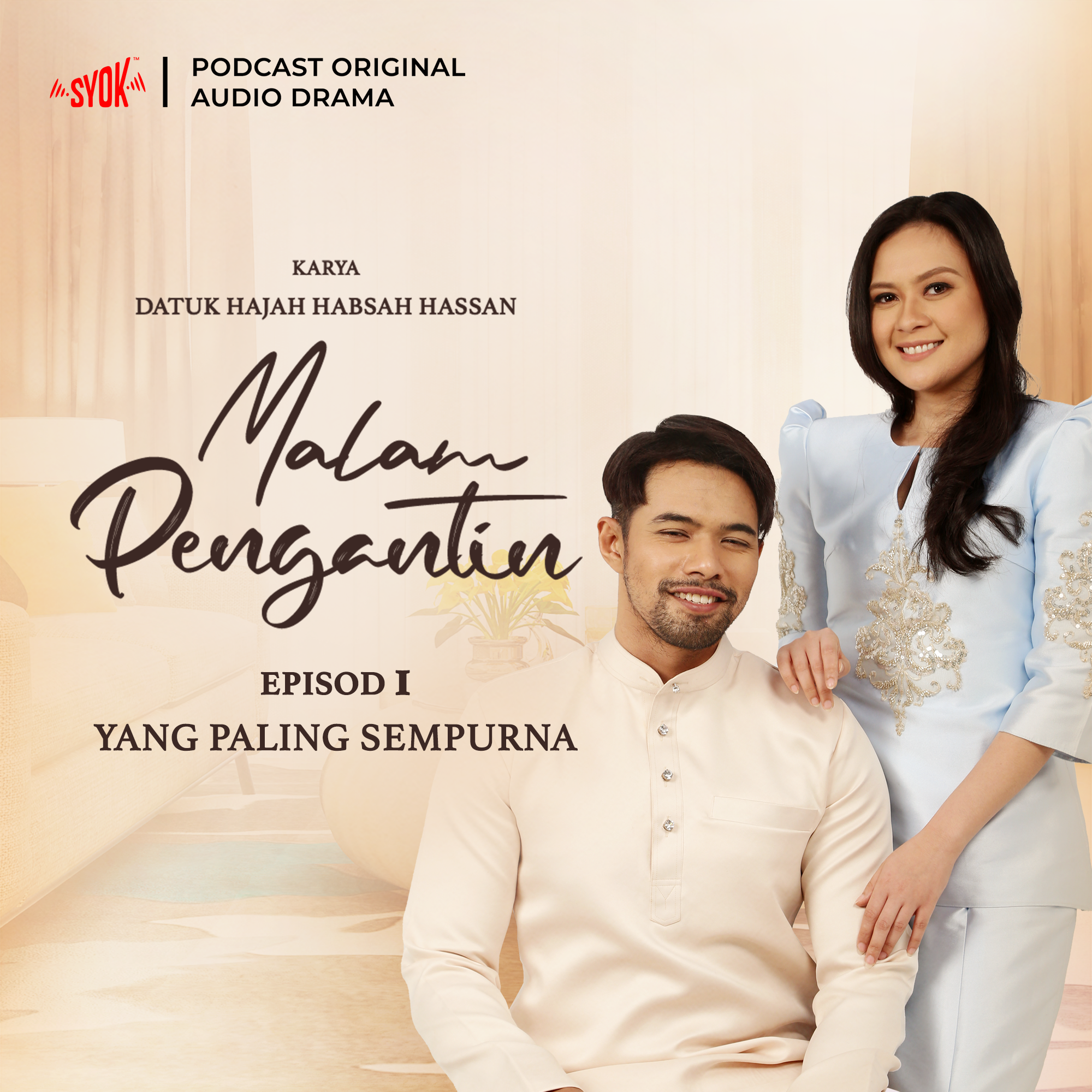 EPISOD 1 | YANG PALING SEMPURNA | Malam Pengantin: Karya Habsah Hassan - Drama Audio