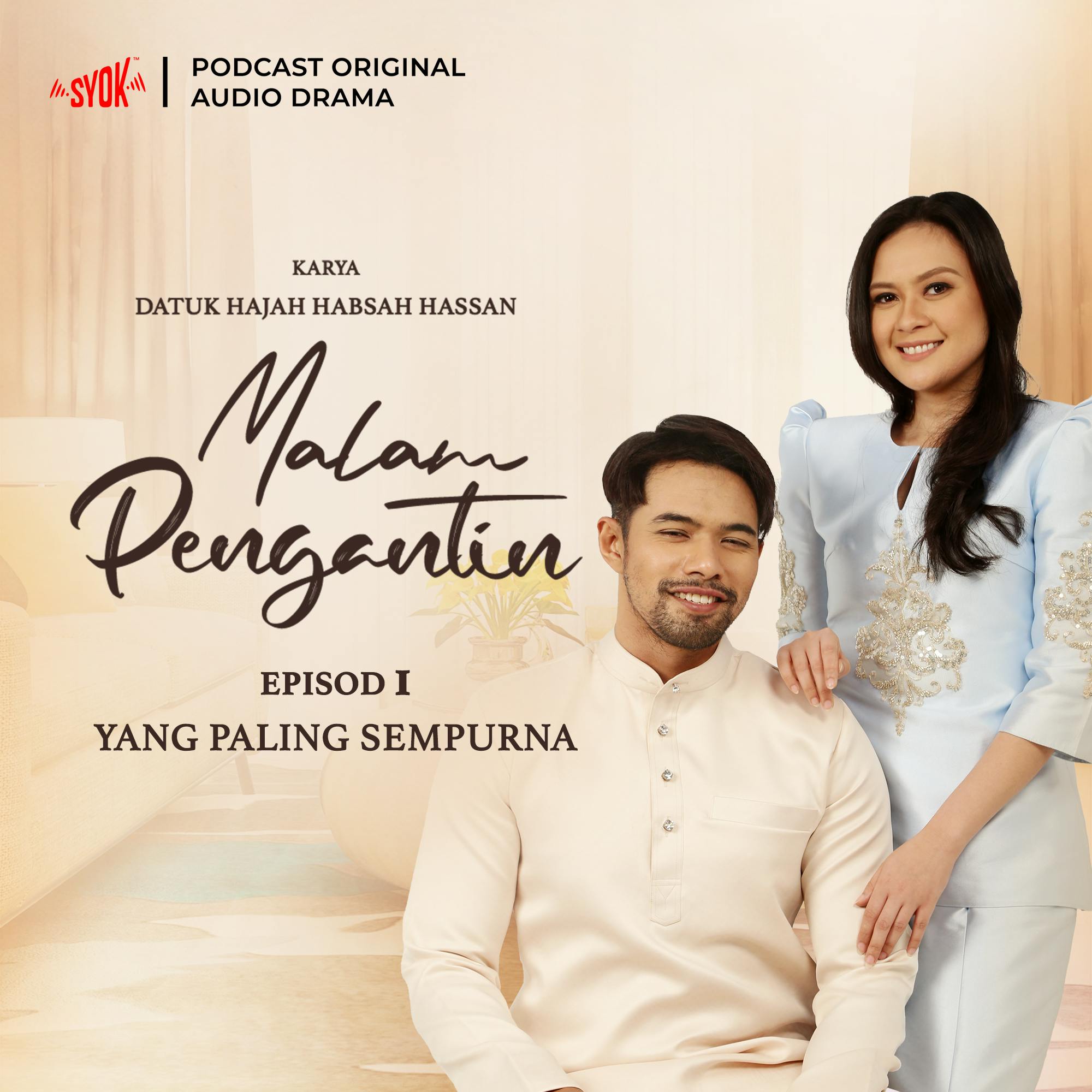 EPISOD 1 | YANG PALING SEMPURNA | Malam Pengantin: Karya Habsah Hassan - Drama Audio EPISOD 1 | YANG PALING SEMPURNA | Malam Pengantin: Karya Habsah Hassan - Drama Audio