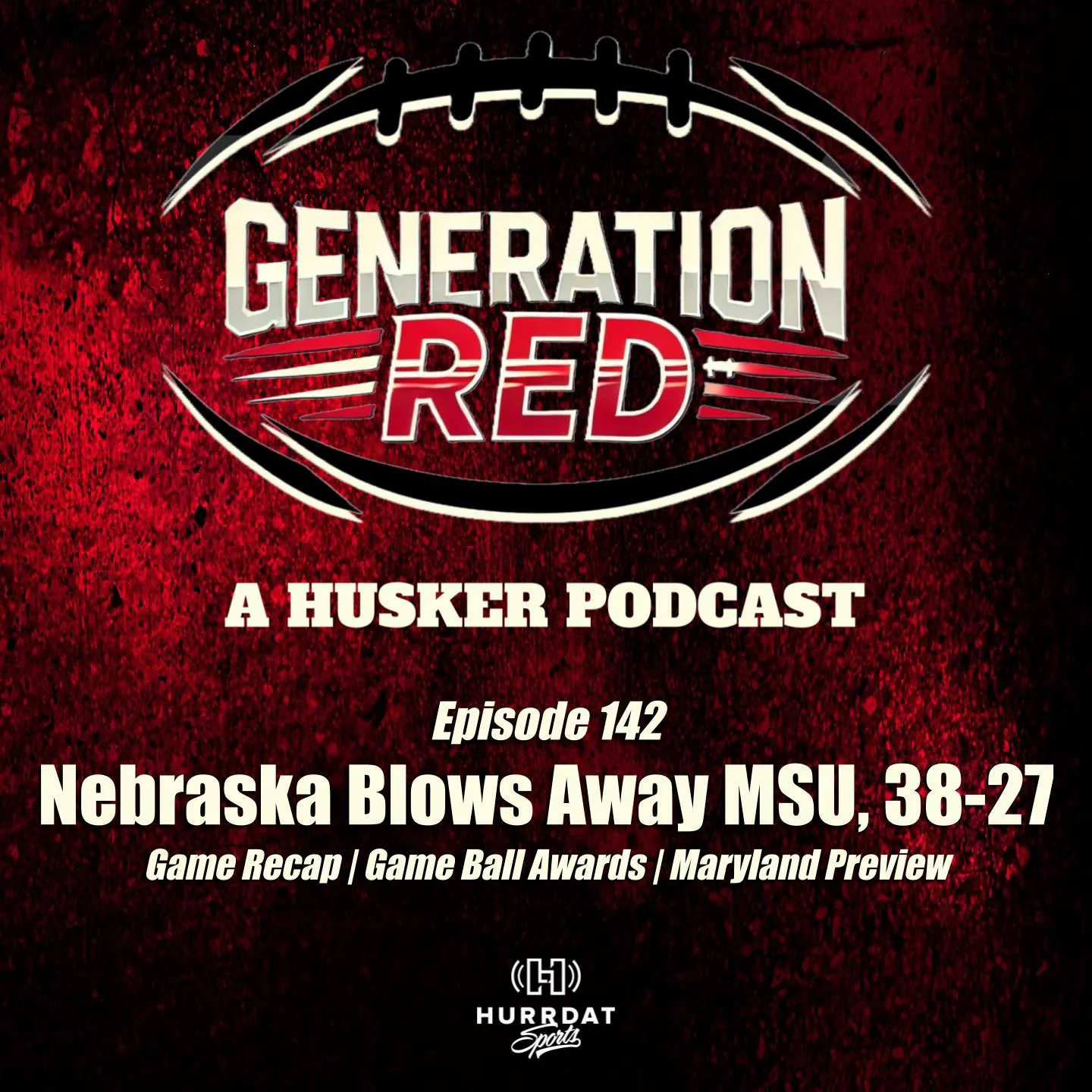 Nebraska "Blows Away" Michigan State, 38-27 episode artwork