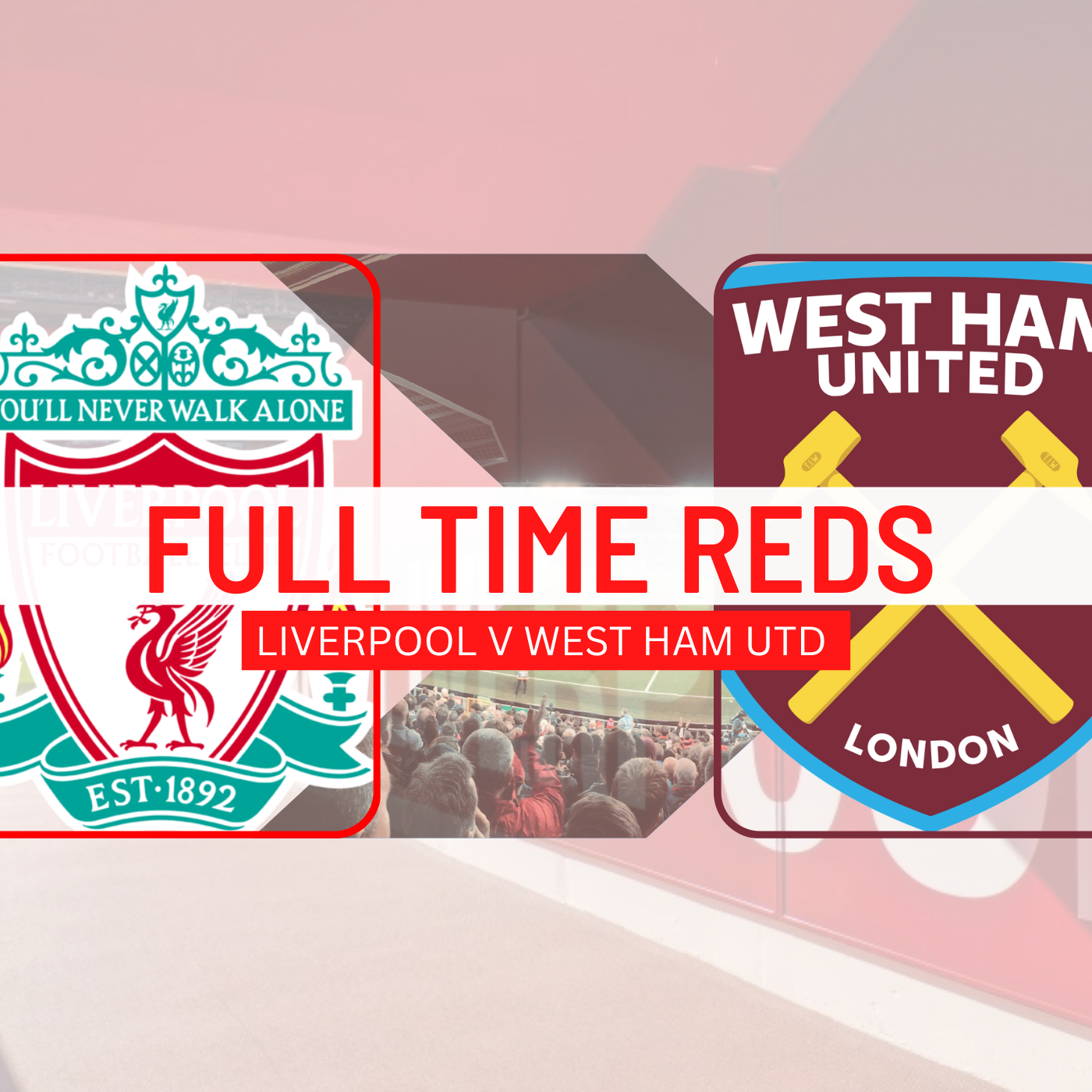 Nunez The Match Winner | Liverpool 1 West Ham 0 | Full Time Reds episode artwork