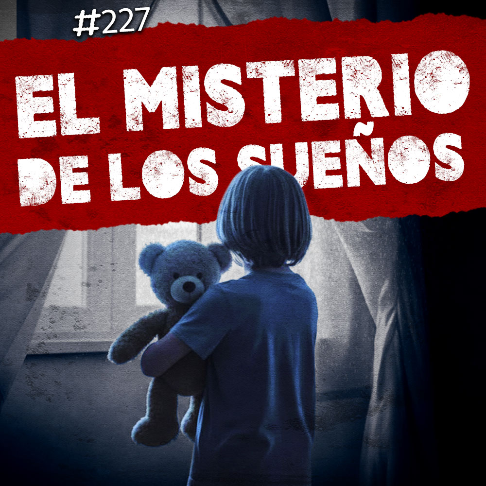 Ep. 227: La inundación de cerveza de Londres, el misterio de los sueños