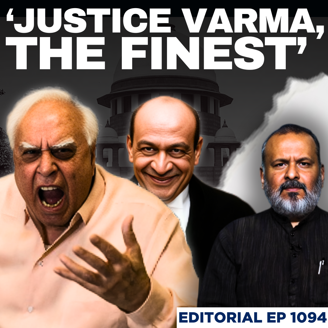 Editorial with Sujit Nair | Why is Kapil Sibal Defending Justice Yashwant Varma? | SC | Cash Row episode artwork